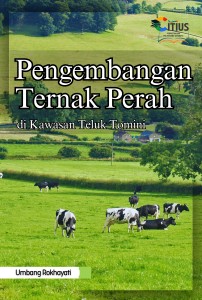Pengembangan Ternak Perah di Kawasan Teluk Tomini
